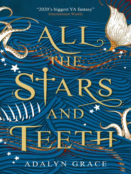 Title details for All the Stars and Teeth by Adalyn Grace - Wait list